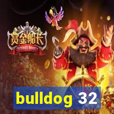 bulldog 32